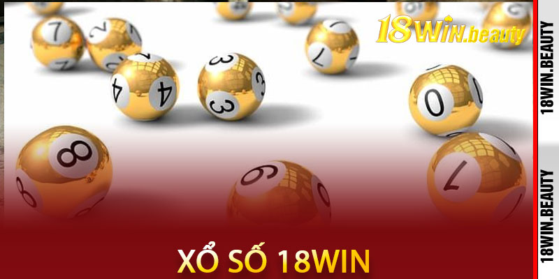 Những điều cần biết khi tham gia xổ số tại 18Win