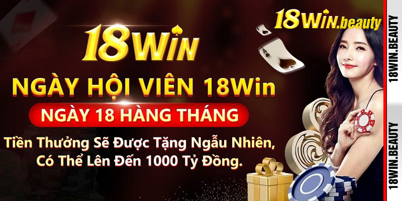 Khuyến mãi 18Win: Những điều cần biết